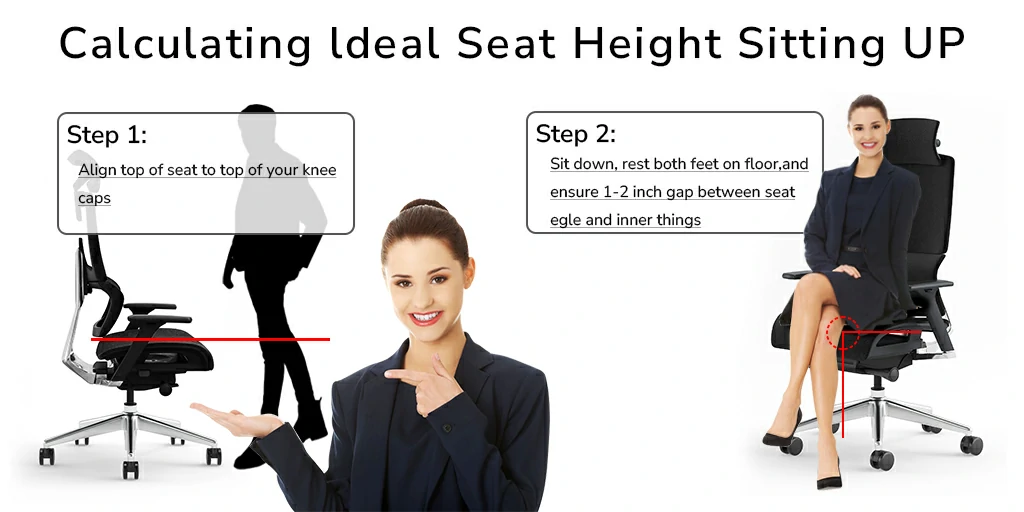 Instructions for calculating ideal seat height while sitting up.